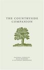 The Countryside Companion: Pastoral Pursuits, Wild Wonders & Outdoor Obsessions (A Think Book)