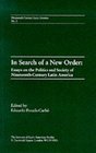 In Search of a New Order Essays on the Politics and Society of Nineteenth Century Latin America