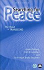 Searching For Peace  Second Edition  The Road to TRANSCEND