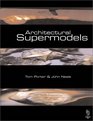Architectural Supermodels Physical Design Simulation Physical design simulation