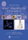 Koss' Diagnostic Cytology And Its Histopathologic Bases 2 vol set