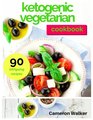 Ketogenic Vegetarian Cookbook Ketogenic Vegetarian Secrets Cookbook Keto for Beginners Guide