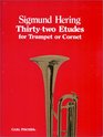 Thirtytwo Etudes for Trumpet or Cornet