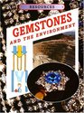 Gemstones And The Environment