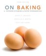 On Baking Plus MyCulinaryLab with Pearson eText  Access Card Package