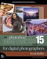 The Photoshop Elements 15 Book for Digital Photographers