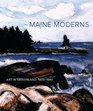 Maine Moderns Art in Seguinland 19001940