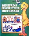 Big Bird's Sesame Street Dictionary Vol 8 TZ