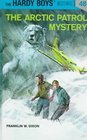The Arctic Patrol Mystery (Hardy Boys, Bk 48)