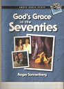 God's grace in the Seventies