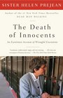 The Death of Innocents : An Eyewitness Account of Wrongful Executions
