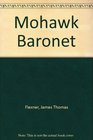 Mohawk Baronet
