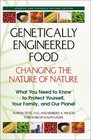 Genetically Engineered Food Changing the Nature of Nature