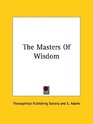 The Masters Of Wisdom