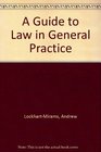 A Guide to Law in General Practice
