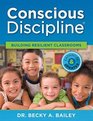 Conscious Discipline Building Resilient Classrooms Expanded  Updated Edition