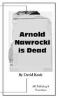 Arnold Nawrocki is Dead