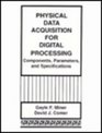 Physical Data Acquisition for Digital Processing Components Parameters And Specifications