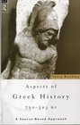 Aspects of Greek History 750323 Bc A SourceBased Approach