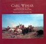 Carl Wimar Chronicler of the Missouri River Frontier