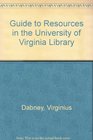 Virginia Genealogy A Guide to Resources in the University of Virginia Library