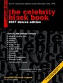 The Celebrity Black Book 2007 Over 55000 Accurate Celebrity Addresses for Fans Businesses and Nonprofits