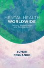 Mental Health Worldwide Culture Globalization and Development