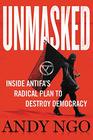 Unmasked: Inside Antifa\'s Radical Plan to Destroy Democracy