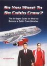 So You Want to Be Cabin Crew