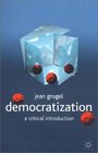 Democratization A Critical Introduction