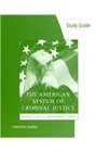 Study Guide for Cole/Smith's The American System of Criminal Justice 12th