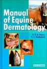 Manual of Equine Dermatology