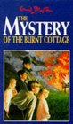 The Mystery of the Burnt Cottage (The Mystery Series)