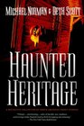 Haunted Heritage A Definitive Collection of North American Ghost Stories