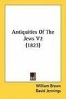 Antiquities Of The Jews V2