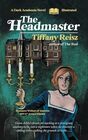 The Headmaster: A Dark Academia Novel