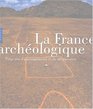 La France archologique