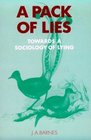A Pack of Lies  Towards a Sociology of Lying