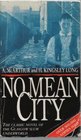 No Mean City The Classic Novel of the Glasgow Slum Underworld