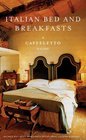 Italian Bed  Breakfasts A Caffelletto Guide