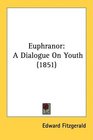 Euphranor A Dialogue On Youth