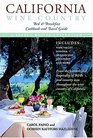 California Wine Country Bed  Breakfast Cookbook And Travel Guide
