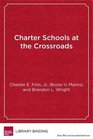 Charter Schools at the Crossroads Predicaments Paradoxes Possibilities