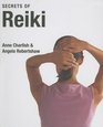 Secrets of Reiki (Secrets of)