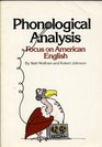 Phonological Analysis Focus on American English
