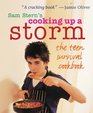 Cooking Up a Storm The Teen Survival Cookbook