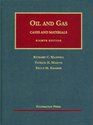 The Law of Oil and Gas  Cases and Materials