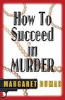 How to Succeed in Murder