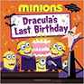 Dracula's Last Birthday (Minions)