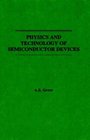 Physics and Technology of Semiconductor Devices